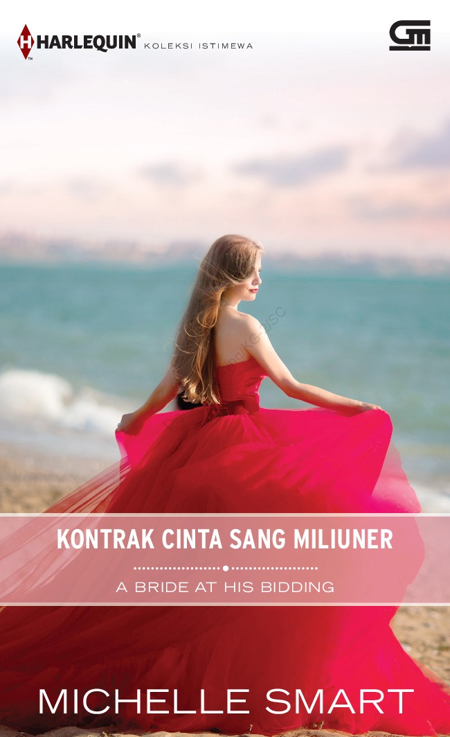 Cover KONTRAK CINTA SANG MILIUNER :  BRIDE AT HIS BIDDING / MICHELLE SMART