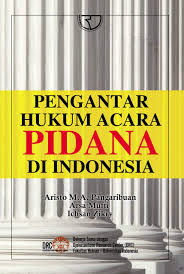 Cover PENGANTAR HUKUM ACARA PIDANA DI INDONESIA / ARISTO M.A. PANGARIBUAN