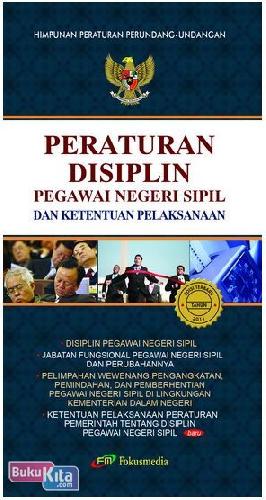 Cover PERATURAN DISIPLIN PEGAWAI NEGERI SIPIL :  DAN KETENTUAN PELAKSANAAN / INDONESIA