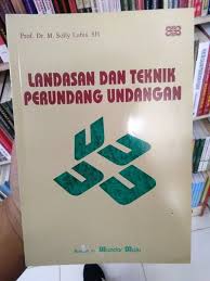 Cover LANADASAN DAN TEKNIK PERUNDANGAN UNDANGAN / M. SOLLY LUBIS