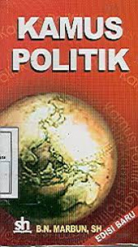 Cover KAMUS POLITIK / B.N. MARBUN ,SH.