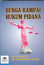 Cover BUNGA RAMPAI HUKUM PIDANA / PROF. DR. MULADI, SH.