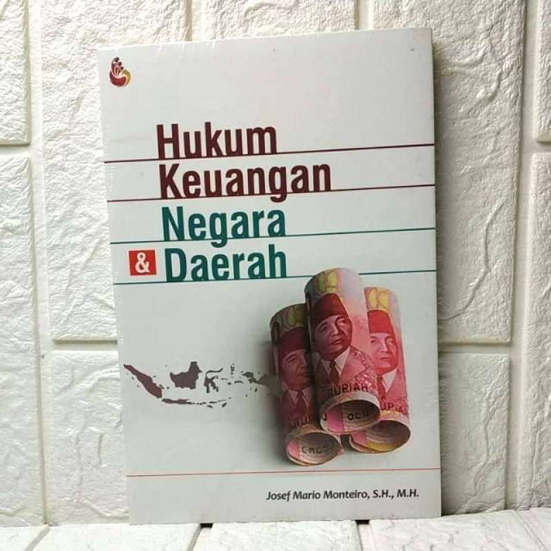 Cover HUKUM KEUANGAN NEGARA DAN DAERAH / JOSEF MARIO MONTEIRO