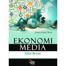 Cover EKONOMI MEDIA. :  EDISI REVISI / HENRY FAIZAL