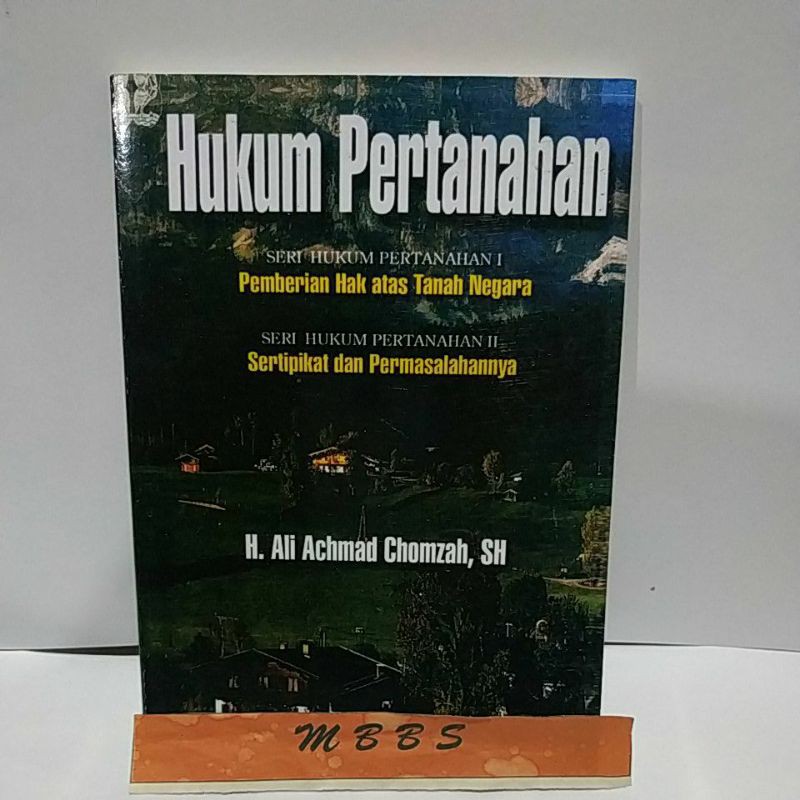 Cover HUKUM PERTANAHAN :  SERI HUKUM PERTANAHAN 1, PEMBERIAN HAK ATAS TANAH NEGARA .... / ALI ACHMAD CHOMZAH
