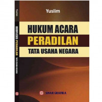 Cover HUKUM ACARA PERADILAN TATA USAHA NEGARA / YUSLIM