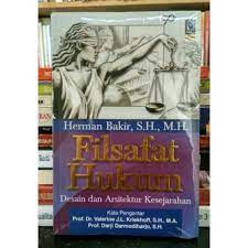 Cover FILSAFAT HUKUM :  DESAIN DAN ARSITEKTUR KESEJARAHAN / HERMAN