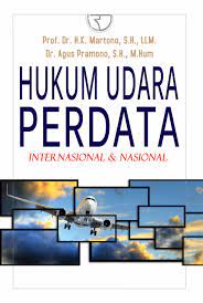 Cover HUKUM UDARA PERDATA INTERNASIONAL & NASIONAL / MARTONO