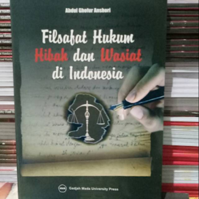 Cover FILSAFAT HUKUM HIBAH DAN WASIAT DI INDONESIA / ABDUL GHOFUR ANSHORI