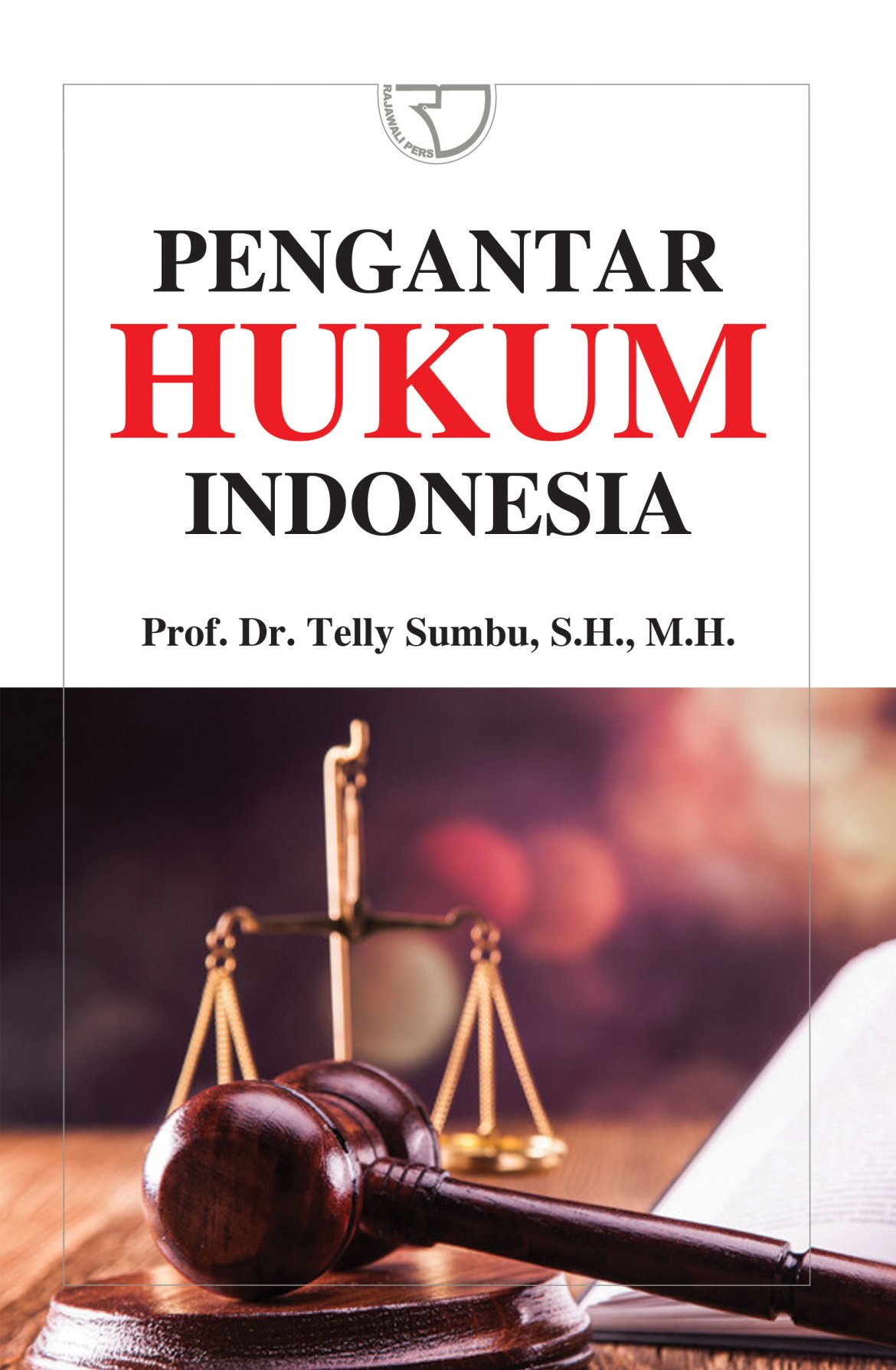 Cover PENGANTAR HUKUM INDONESIA // / Telly Sumbu