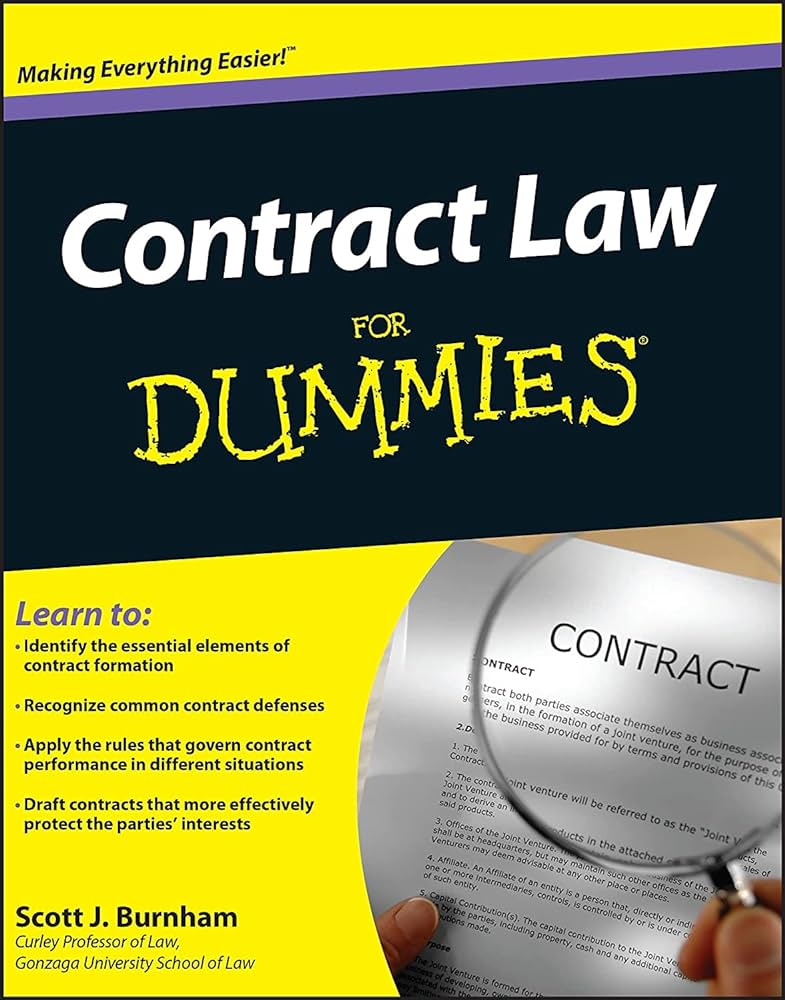 Cover CONTRACT LAW FOR DUMMIES / SCOTT J. BURNHAM