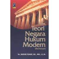 Cover TEORI NEGARA HUKUM MODERN (RECHTSTAAT) / MUNIR FUADY