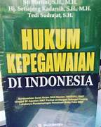 Cover HUKUM KEPEGAWAIAN DI INDONESIA / SRI HARTINI,SH.MH