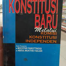 Cover KONSTITUSI BARU MELALUI KOMISI KONSTITUSI INDEPENDEN / BAMBANG WIDJIJANTO