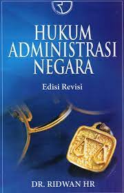 Cover HUKUM ADMINISTRASI NEGARA :  EDISI REVISI / RIDWAN HR