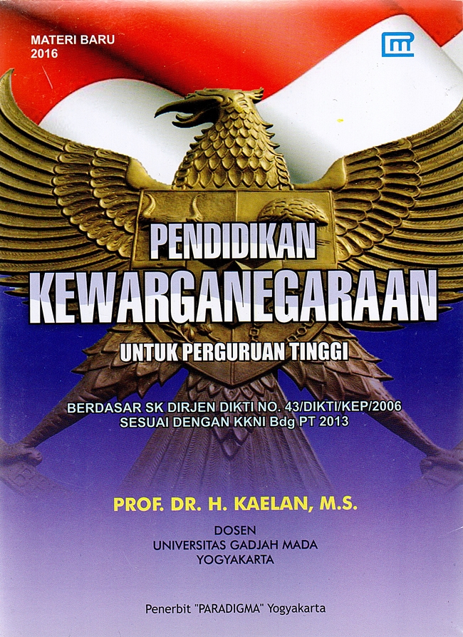 Cover PENDIDIKAN KEWARGANEGARAAN UNTUK PERGURUAN TINGGI / KAELAN