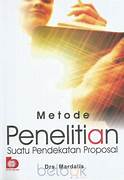 Cover METODE PENELITIAN :  Suatu Pendekatan Proposal / Drs. MARDALIS