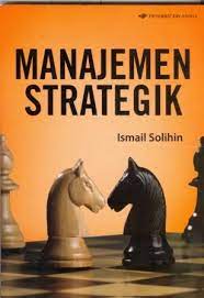 Cover MANAJEMEN STRATEGIK / ISMAIL