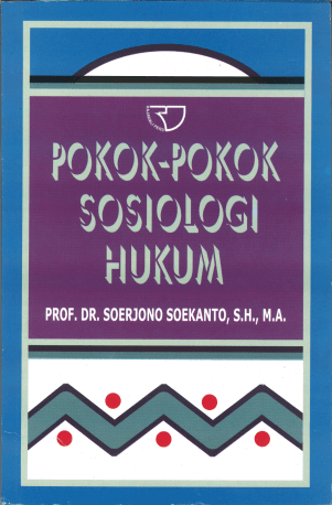 Cover POKOK-POKOK SOSIOLOGI HUKUM / Prof. Dr Soerjono Soekanto, S.H., M.A