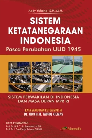 Cover SISTEM KETATANEGARAAN INDONESIA :  Pasca Perubahan UUD 1945 / Abdy Yuhana