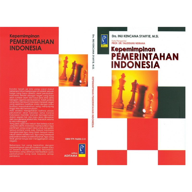 Cover KEPEMIMPINAN PEMERINTAHAN INDONESIA /. / Drs. INU KENCANA SYAFI'IE, M.Si.
