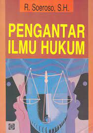 Cover PENGANTAR ILMU HUKUM / R. SOEROSO, S.H.