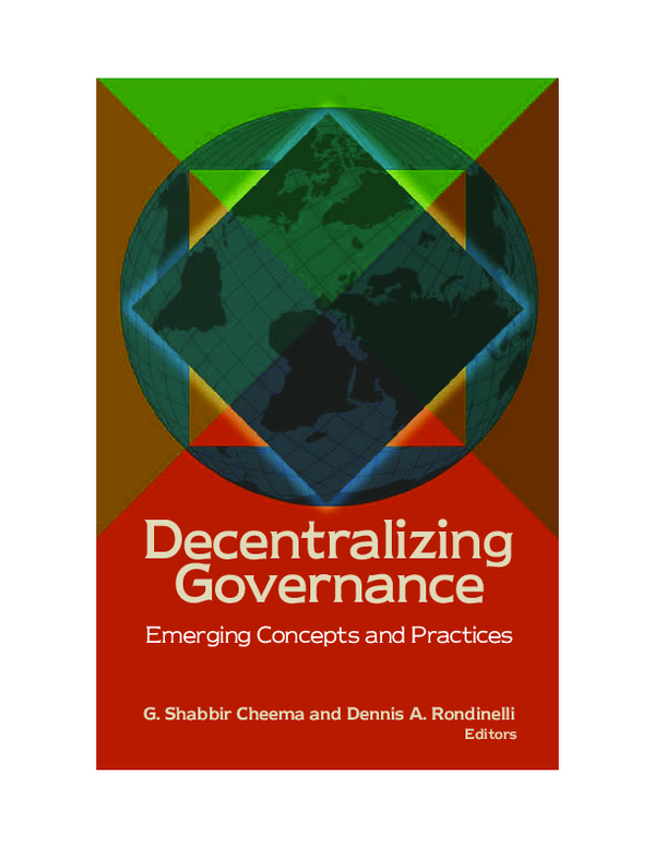 Cover DECENTRALIZING GOVERNANCE :  Emerging Concepts and Practices / G. SHABBIR CHEEMA