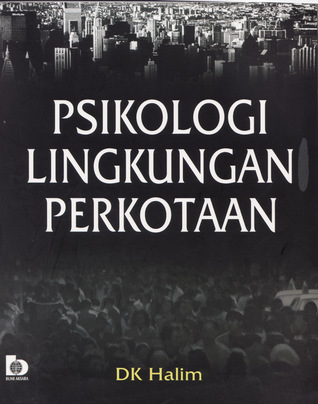 Cover PSIKOLOGI LINGKUNGAN PERKOTAAN / DK HALIM