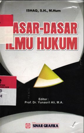 Cover DASAR - DASAR ILMU HUKUM / Prof. Dr. Yunasril Ali, M.A.