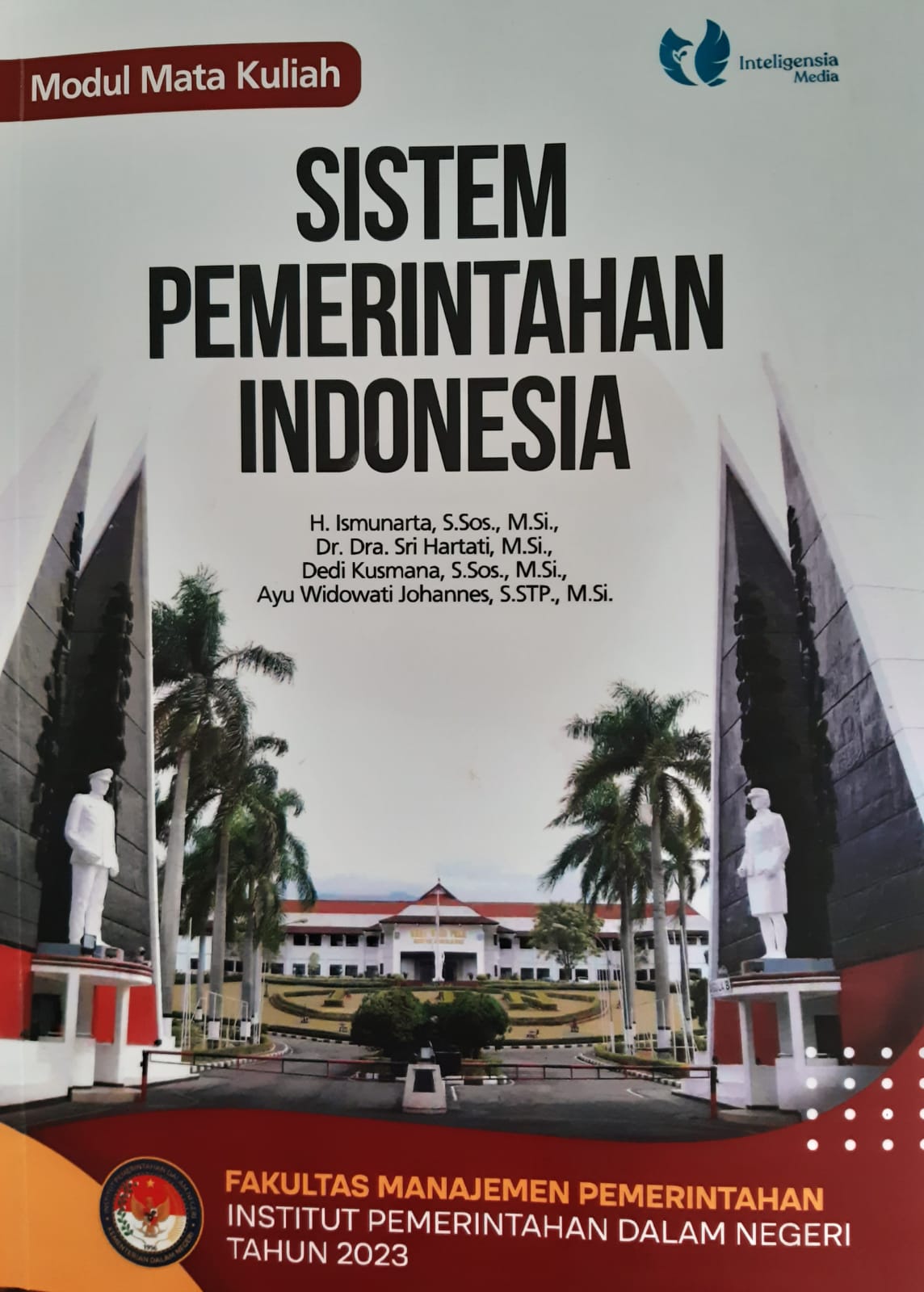 Cover SISTEM PEMERINTAHAN INDONESIA :  - / TIM PENGAJAR SUBJEK