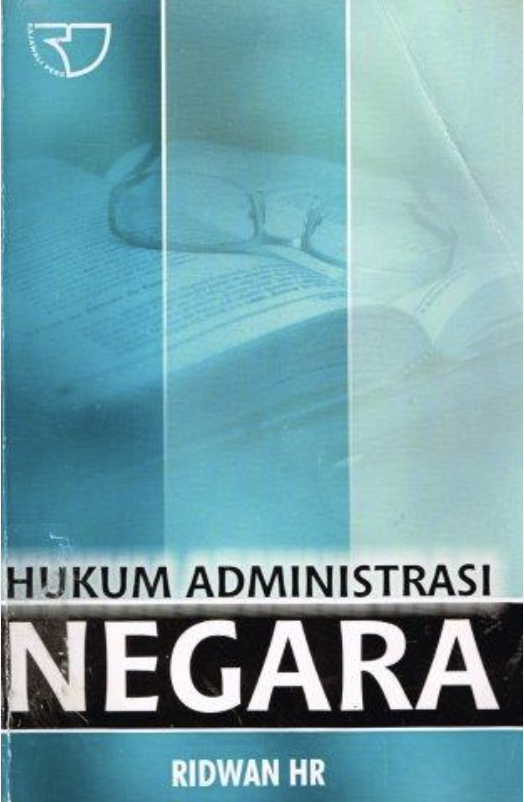 Cover HUKUM ADMINISTRASI NEGARA / RIDWAN HR