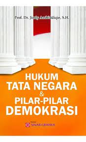Cover HUKUM TATA NEGARA & PILAR - PILAR DEMOKRASI / JIMLY ASSHIDDIQIE