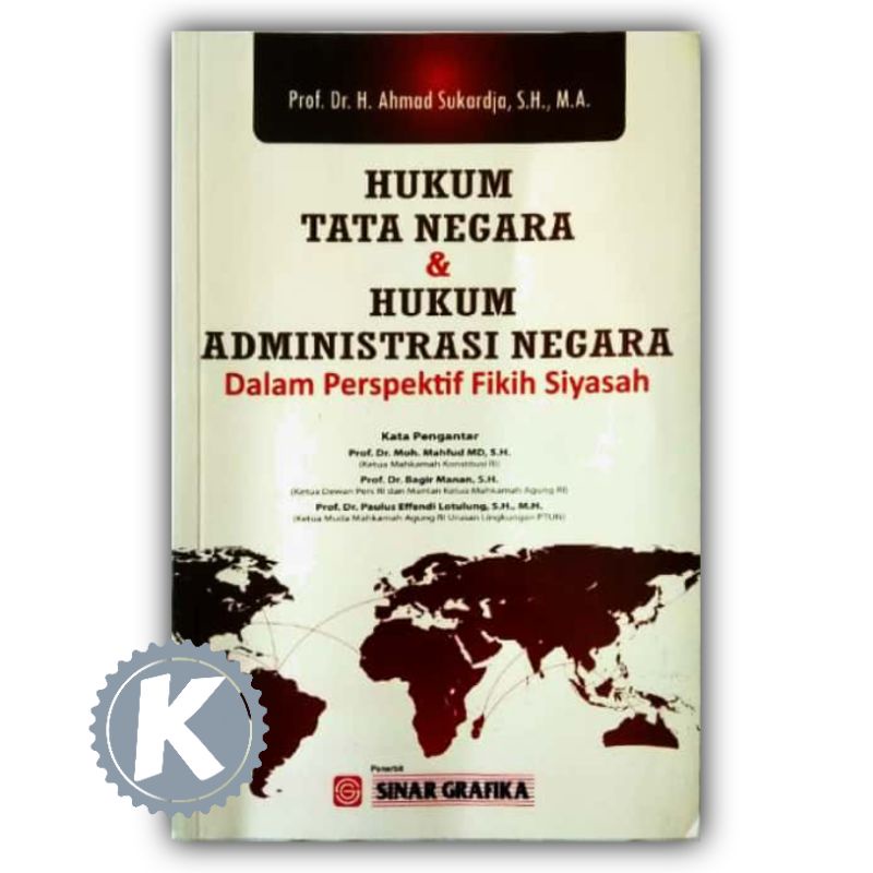 Cover HUKUM TATA NEGARA & HUKUM ADMINISTRASI NEGARA :  Dalam Perspektif Fikih Siyasah / Prof. Dr. H. Ahmad Sukardja, S.H., M.A