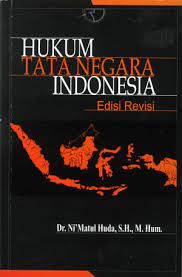 Cover HUKUM TATA NEGARA INDONESIA :  Edisi Revisi / DR. NI'MATUL HUDA, S.H., M.Hum