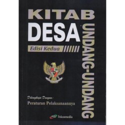 Cover KITAB UNDANG-UNDANG DESA :  DAN PERATURAN PELAKSANAANNYA / INDONESIA