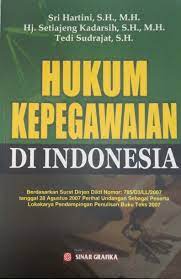 Cover HUKUM KEPEGAWAIAN DI INDONESIA / / SRI HARTINI,SH.MH