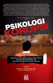 Cover PSIKOLOGI KORUPSI / ZAINAL ABIDIN