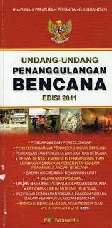Cover UNDANG-UNDANG PENANGGULANGAN BENCANA EDISI 2011 / INDONESIA