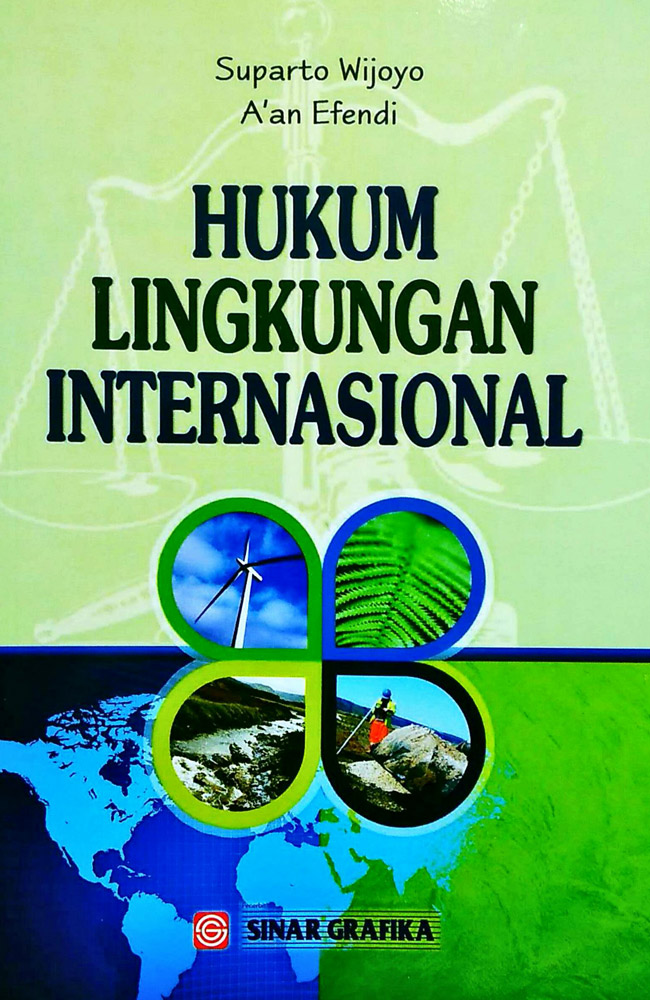 Cover HUKUM LINGKUNGAN INTERNASIONAL / SUPARTO WIJOYO