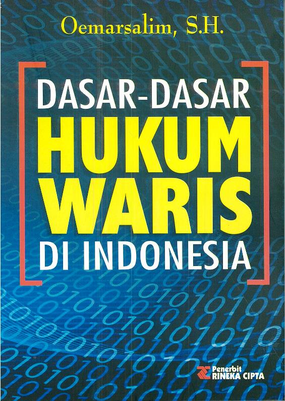 Cover DASAR-DASAR HUKUM WARIS DI INDONESIA / OEMARSALIM, S.H.