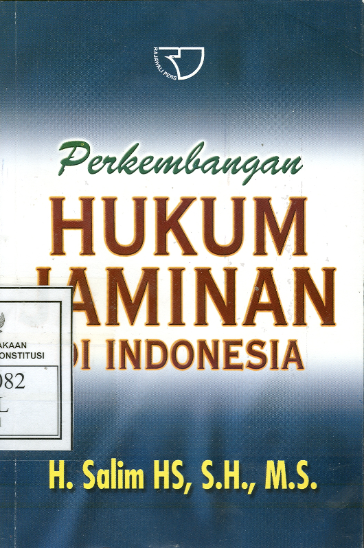Cover PERKEMBANGAN HUKUM JAMINAN DI INDONESIA / H. SALIM HS, S.H., M.S.