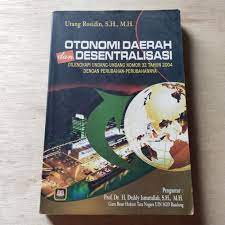 Cover OTONOMI DAERAH DAN DESENTRALISASI / UTANG ROSIDIN
