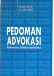 Cover PEDOMAN ADVOKASI PERENCANAAN, TINDAKAN, DAN REFLEKSI :  Perencanaan,Tindakan. dan Refleksi / VALERIE MILLER