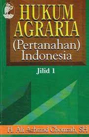 Cover HUKUM AGRARIA :  (pertanahan) indonesia jilid 1 / ALI ACHMAD CHOMZAH
