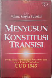 Cover MENYUSUN  KONSTITUSI TRANSISI / VALINA SINGKA