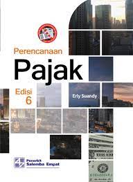 Cover PERENCANAAN PAJAK :  Edisi 6 / ERLY SUANDY