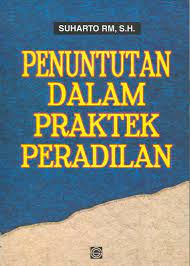 Cover PENUNTUTAN DALAM PRAKTEK PERADILAN
