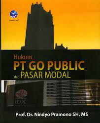 Cover HUKUM PT GO PUBLIC DAN PASAR MODAL / NINDYO