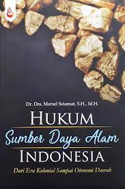 Cover HUKUM SUMBER DAYA ALAM INDONESIA / MARSL SELAMAT