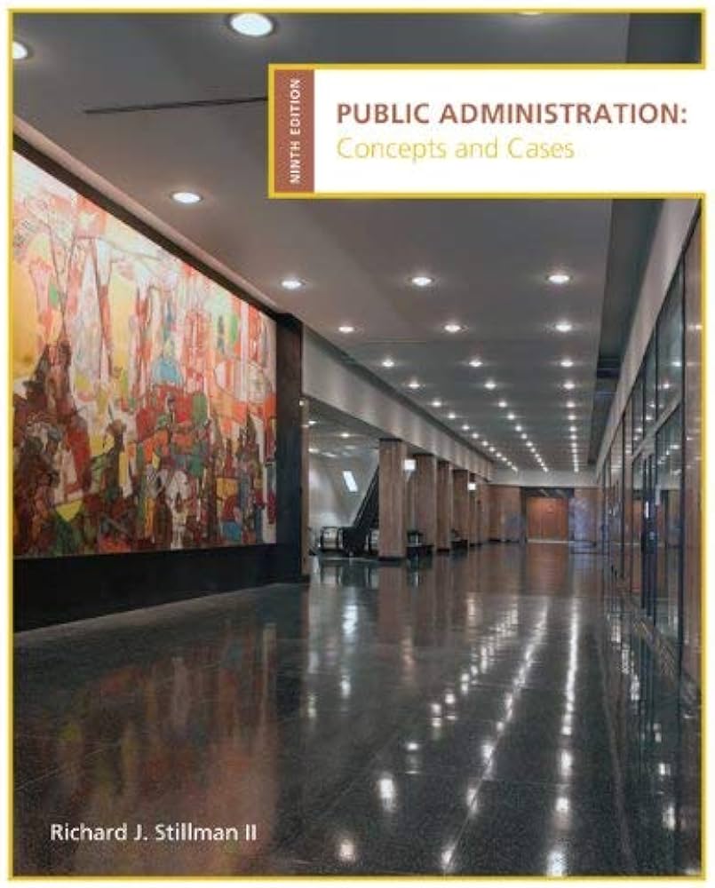 Cover PUBLIC ADMINISTRATION / RICHARD J. STILLMAN II